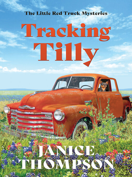 Title details for Tracking Tilly by Janice Thompson - Wait list